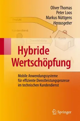 Thomas / Nüttgens / Loos | Hybride Wertschöpfung | Buch | 978-3-642-33775-8 | sack.de