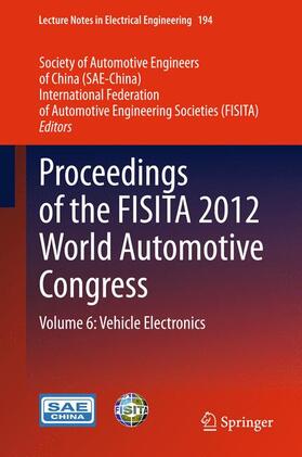 SAE-China / FISITA |  Proceedings of the FISITA 2012 World Automotive Congress | Buch |  Sack Fachmedien