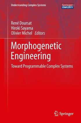 Doursat / Michel / Sayama |  Morphogenetic Engineering | Buch |  Sack Fachmedien
