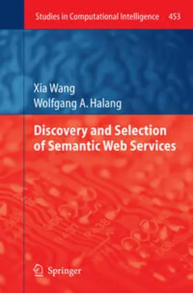 Wang / Halang |  Discovery and Selection of Semantic Web Services | eBook | Sack Fachmedien