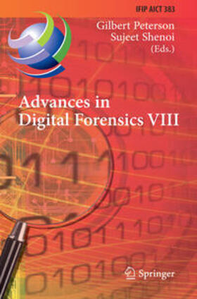 Peterson / Shenoi |  Advances in Digital Forensics VIII | eBook | Sack Fachmedien