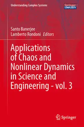 Banerjee / Rondoni | Applications of Chaos and Nonlinear Dynamics in Science and Engineering - Vol. 3 | E-Book | sack.de