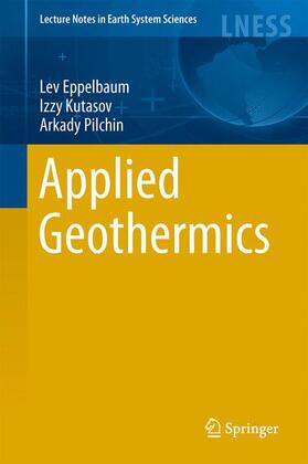 Eppelbaum / Pilchin / Kutasov |  Applied Geothermics | Buch |  Sack Fachmedien