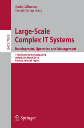 Calinescu / Garlan | Large-Scale Complex IT Systems. Development, Operation and Management | E-Book | sack.de