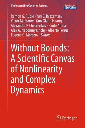 Rubio / Ryazantsev / Starov |  Without Bounds: A Scientific Canvas of Nonlinearity and Complex Dynamics | Buch |  Sack Fachmedien