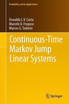 Costa / Todorov / Fragoso |  Continuous-Time Markov Jump Linear Systems | Buch |  Sack Fachmedien