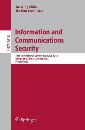 Yuen / Chim |  Information and Communications Security | Buch |  Sack Fachmedien