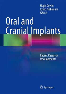 Devlin / Nishimura |  Oral and Cranial Implants | Buch |  Sack Fachmedien