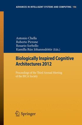 Chella / Jóhannsdóttir / Pirrone | Biologically Inspired Cognitive Architectures 2012 | Buch | 978-3-642-34273-8 | sack.de