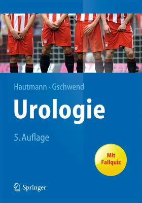 Hautmann / Gschwend |  Urologie | Buch |  Sack Fachmedien