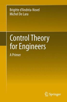 De Lara / d'Andréa-Novel |  Control Theory for Engineers | Buch |  Sack Fachmedien