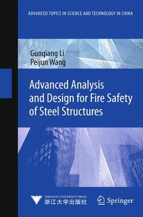 Wang / Li |  Advanced Analysis and Design for Fire Safety of Steel Structures | Buch |  Sack Fachmedien