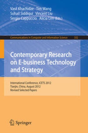 Khachidze / Wang / Siddiqui |  Contemporary Research on E-business Technology and Strategy | eBook | Sack Fachmedien