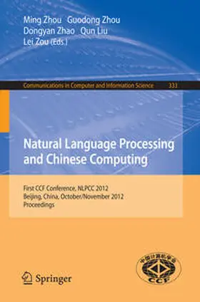 Zhou / Zhao / Liu |  Natural Language Processing and Chinese Computing | eBook | Sack Fachmedien