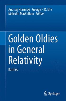 Krasinski / MacCallum / Ellis |  Golden Oldies in General Relativity | Buch |  Sack Fachmedien