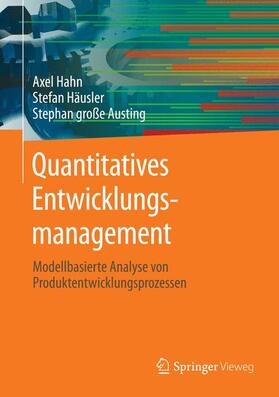 Hahn / große Austing / Häusler |  Quantitatives Entwicklungsmanagement | Buch |  Sack Fachmedien