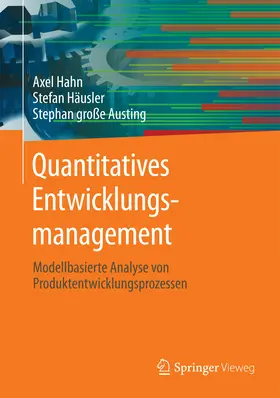 Hahn / Häusler / große Austing |  Quantitatives Entwicklungsmanagement | eBook | Sack Fachmedien