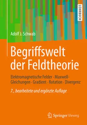 Schwab |  Begriffswelt der Feldtheorie | eBook | Sack Fachmedien