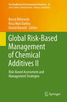 Bilitewski / Darbra / Barceló |  Global Risk-Based Management of Chemical Additives II | eBook | Sack Fachmedien