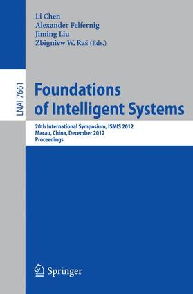 Chen / Ras / Felfernig |  Foundations of Intelligent Systems | Buch |  Sack Fachmedien