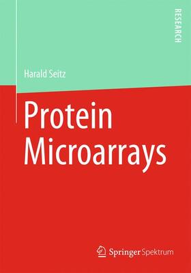Seitz |  Seitz, H: Protein Microarrays | Buch |  Sack Fachmedien