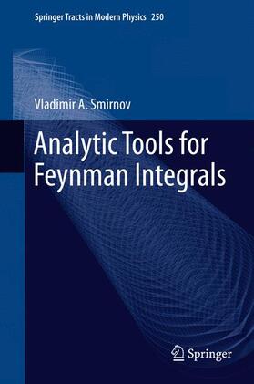Smirnov |  Analytic Tools for Feynman Integrals | Buch |  Sack Fachmedien