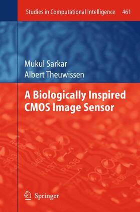 Theuwissen / Sarkar |  A Biologically Inspired CMOS Image Sensor | Buch |  Sack Fachmedien