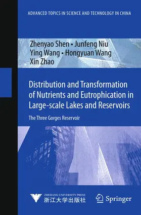 Shen / Niu / Wang |  Distribution and Transformation of Nutrients in Large-scale Lakes and Reservoirs | Buch |  Sack Fachmedien