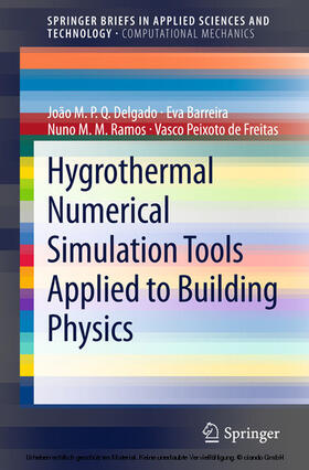 Delgado / Barreira / Ramos |  Hygrothermal Numerical Simulation Tools Applied to Building Physics | eBook | Sack Fachmedien