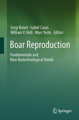 Bonet / Yeste / Casas |  Boar Reproduction | Buch |  Sack Fachmedien
