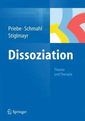 Priebe / Stiglmayr / Schmahl |  Dissoziation | Buch |  Sack Fachmedien