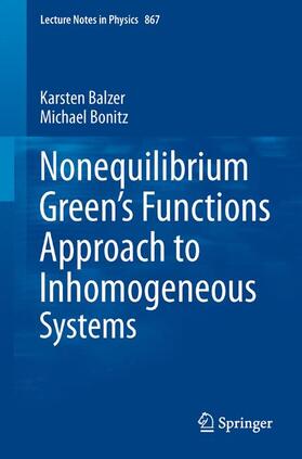 Bonitz / Balzer |  Nonequilibrium Green's Functions Approach to Inhomogeneous Systems | Buch |  Sack Fachmedien