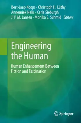 Koops / Lüthy / Nelis |  Engineering the Human | Buch |  Sack Fachmedien