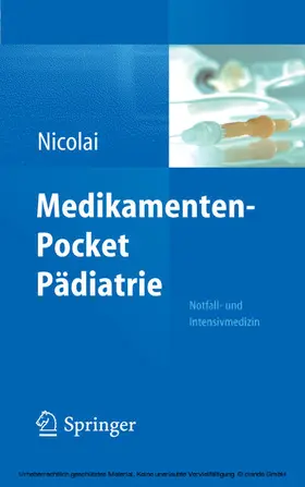 Nicolai |  Medikamenten-Pocket Pädiatrie - Notfall- und Intensivmedizin | eBook | Sack Fachmedien