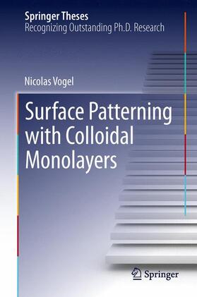 Vogel |  Surface Patterning with Colloidal Monolayers | Buch |  Sack Fachmedien