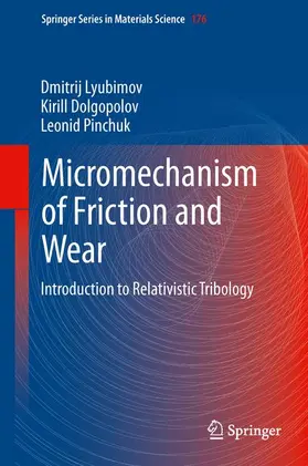 Lyubimov / Pinchuk / Dolgopolov |  Micromechanisms of Friction and Wear | Buch |  Sack Fachmedien