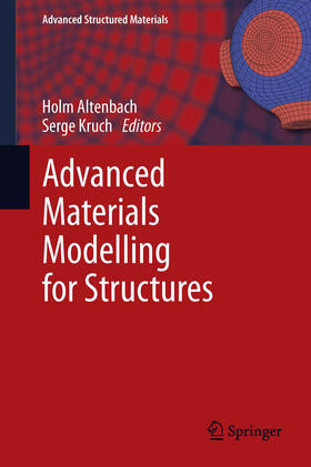 Altenbach / Kruch |  Advanced Materials Modelling for Structures | eBook | Sack Fachmedien
