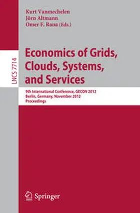 Vanmechelen / Altmann / Rana |  Economics of Grids, Clouds, Systems, and Services | eBook | Sack Fachmedien