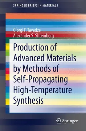 Shteinberg / Tavadze |  Production of Advanced Materials by Methods of Self-Propagating High-Temperature Synthesis | Buch |  Sack Fachmedien