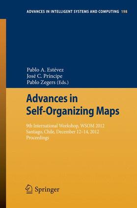 Estévez / Zegers / Príncipe |  Advances in Self-Organizing Maps | Buch |  Sack Fachmedien