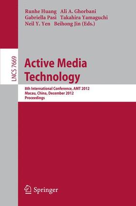 Huang / Ghorbani / Jin |  Active Media Technology | Buch |  Sack Fachmedien