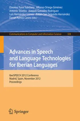 Toledano / Ortega / Teixeira |  Advances in Speech and Language Technologies for Iberian Languages | eBook | Sack Fachmedien