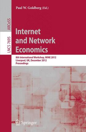 Guo / Goldberg |  Internet and Network Economics | Buch |  Sack Fachmedien