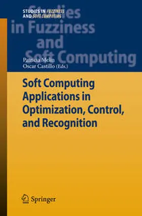 Melin / Castillo |  Soft Computing Applications in Optimization, Control, and Recognition | eBook | Sack Fachmedien