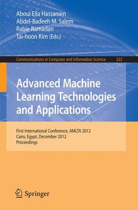 Hassanien / Kim / Salem |  Advanced Machine Learning Technologies and Applications | Buch |  Sack Fachmedien