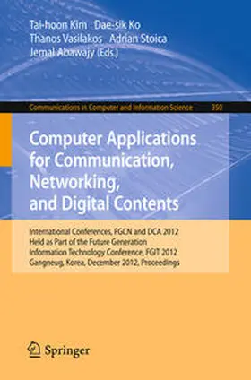 Kim / Ko / Vasilakos |  Computer Applications for Communication, Networking, and Digital Contents | eBook | Sack Fachmedien