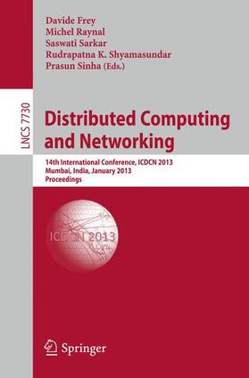 Frey / Raynal / Sinha |  Distributed Computing and Networking | Buch |  Sack Fachmedien