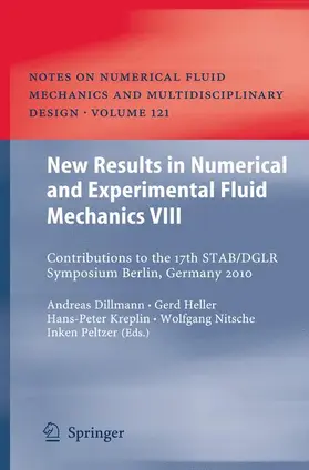 Dillmann / Heller / Kreplin |  New Results in Numerical and Experimental Fluid Mechanics VIII | Buch |  Sack Fachmedien