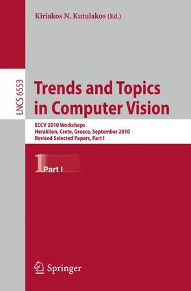 Kutulakos |  Trends and Topics in Computer Vision | Buch |  Sack Fachmedien