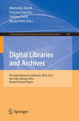 Agosti / Ferro / Esposito | Digital Libraries and Archives | Buch | 978-3-642-35833-3 | sack.de